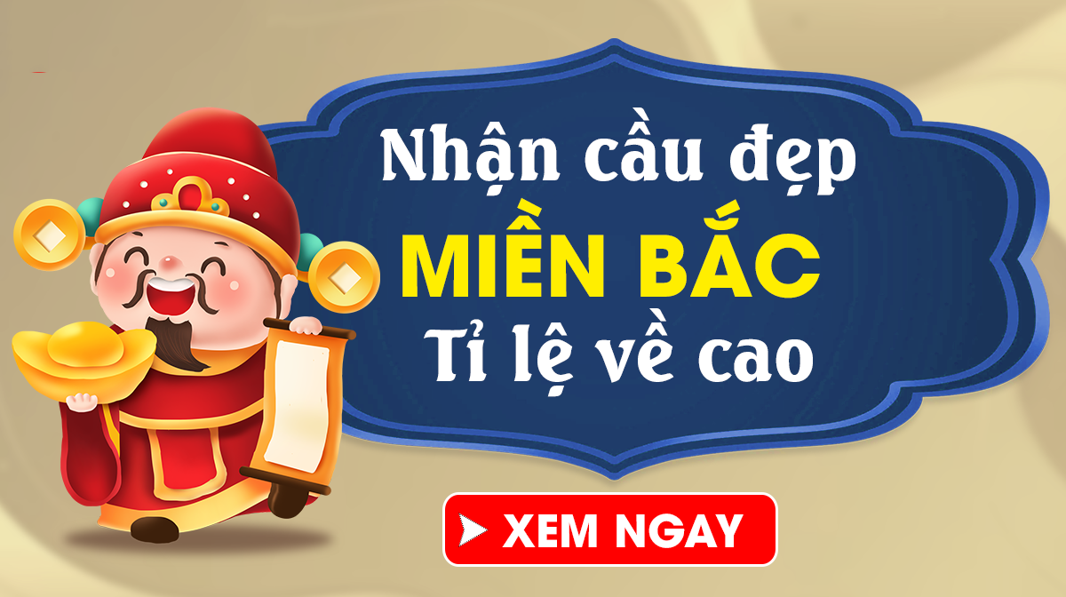 Dự đoán XSMB 12/7 - Soi Cầu Miền Bắc 12/7/2024 Thứ 6 Chính Xác