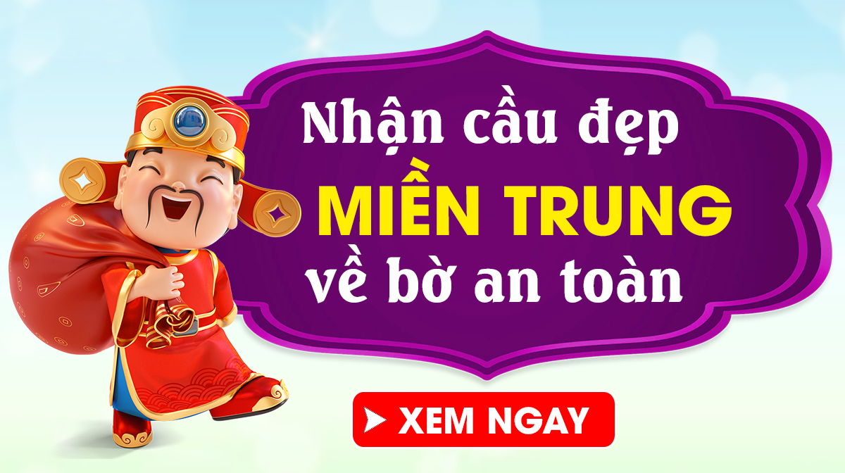 Dự Đoán XSMT 14/1/2025 - Soi cầu xổ số miền Trung thành công